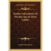 Further Adventures Of The Boy Spy In Dixie (1898) - Paperback