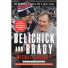 Belichick and Brady: Two Men, the Patriots, and How They Revolutionized Football - Paperback