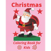 Christmas: Coloring Book for Kids - Paperback