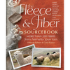 The Fleece & Fiber Sourcebook: More Than 200 Fibers, from Animal to Spun Yarn - Hardcover