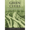 Green Cities: Urban Growth and the Environment - Paperback