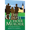 The Gospel Choir Murder - Paperback