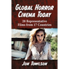 Global Horror Cinema Today: 28 Representative Films from 17 Countries - Paperback
