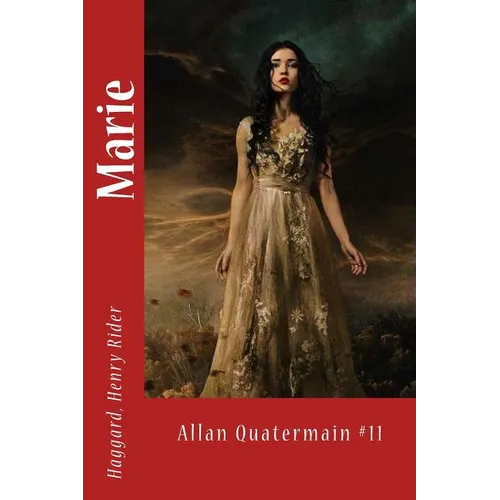 Marie: Allan Quatermain #11 - Paperback