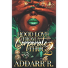 Hood Love From A Corporate Thug 2 - Paperback