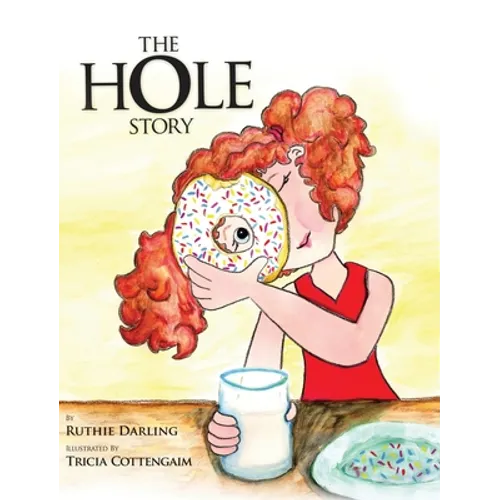 The Hole Story - Hardcover