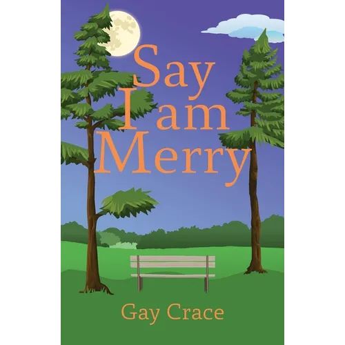 Say I am Merry - Paperback