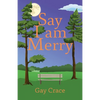 Say I am Merry - Paperback
