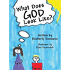 What Does God Look Like? - Hardcover