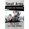 Small Arms: Children and Terrorism - Hardcover