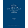 Coppélia Ballet Suite: Study score - Paperback