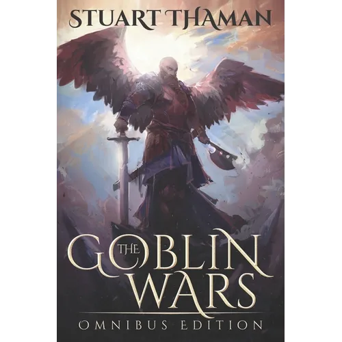 The Goblin Wars: Omnibus Edition - Paperback
