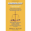 An introduction to Kinesiology: Muscle testing and holistic energy balancing - Paperback