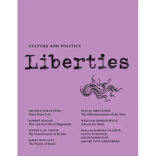 Liberties Journal of Culture and Politics: Volume II, Issue 4 - Paperback