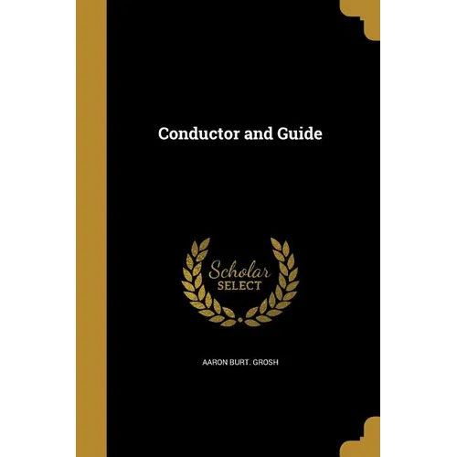 Conductor and Guide - Paperback