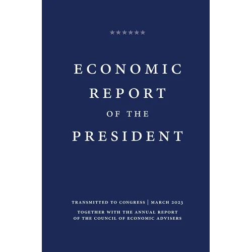 Economic Report of the President 2023 - Paperback