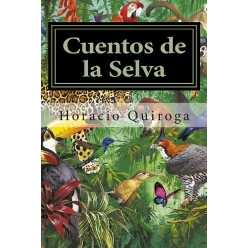 Cuentos de la Selva - Paperback