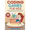 Coding Games for Kids - Paperback