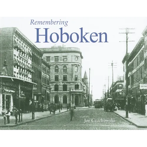 Remembering Hoboken - Paperback
