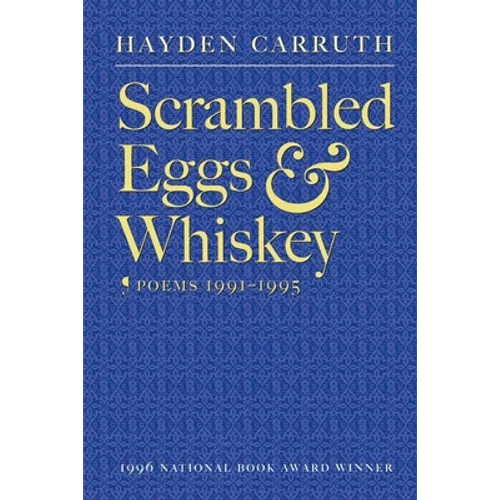 Scrambled Eggs & Whiskey: Poems, 1991-1995 - Paperback