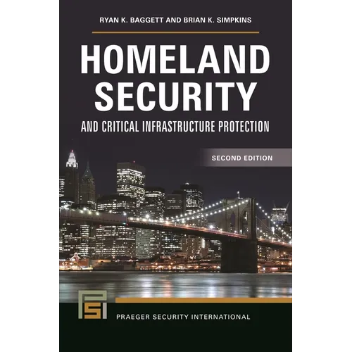 Homeland Security and Critical Infrastructure Protection - Hardcover