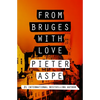 From Bruges with Love - Paperback