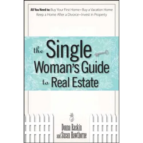 The Single Woman's Guide To Real Estate - Paperback