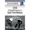 72058: The Many Mini Adventures of a Small-Town Mailman - Paperback