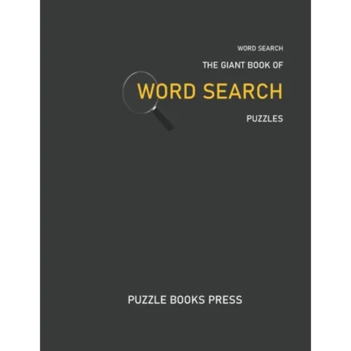 Word Search: The Giant Book Of Word Search Puzzles - Paperback