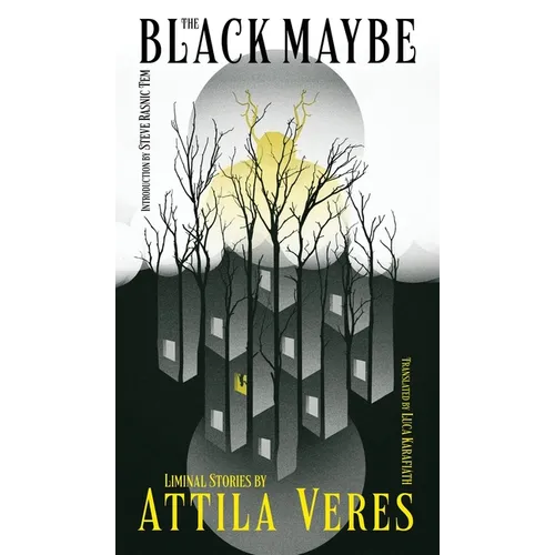 The Black Maybe: Liminal Tales - Hardcover