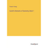 Euclid's Elements of Geometry, Book 1 - Paperback