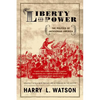 Liberty and Power - Paperback