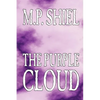 The Purple Cloud by M. P. Shiel, Fiction, Literary, Horror - Paperback