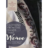 Clothing from the Hands That Weave - Hardcover