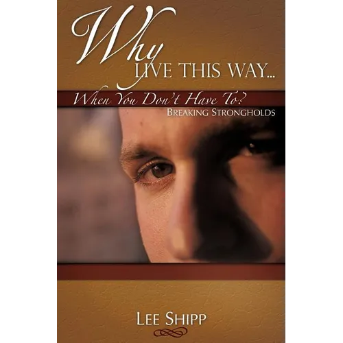 Why Live This Way...When You Don't Have To? - Paperback