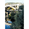Colby and Me: Growing Up in the 50's - Paperback