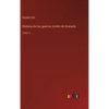 Historia de las guerras civiles de Granada: Tomo 3 - Hardcover