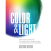 Color & Light: Navigating Color Mixing in the Midst of an Led Revolution, a Handbook for Lighting Designers - Paperback