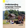 Understanding Language Choices: A Guide to Sociolinguistic Assessment - Paperback