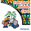 Everyone Needs Care - Hardcover