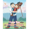 I Love You, a Bushel and a Peck - Paperback