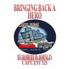 Bringing Back A Hero: Return of LST 325 - Paperback