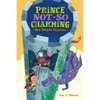 Prince Not-So Charming: Her Royal Slyness - Paperback