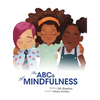The ABCs of Mindfulness - Hardcover