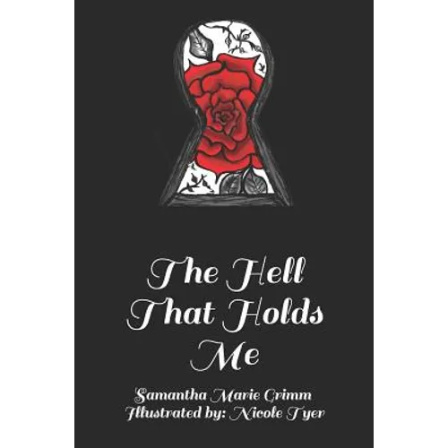 The Hell That Holds Me - Paperback