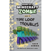 Diary of a Minecraft Zombie Book 36: Time Loop Troubles - Paperback