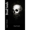 Dead Souls - Paperback