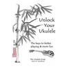 Unlock Your Ukulele - Paperback