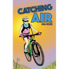 Catching Air - Paperback