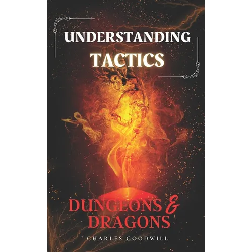 Understanding Tactics in Dungeons & Dragons - Paperback